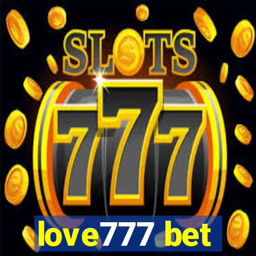 love777 bet